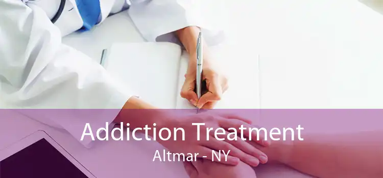 Addiction Treatment Altmar - NY