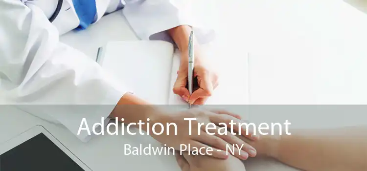 Addiction Treatment Baldwin Place - NY