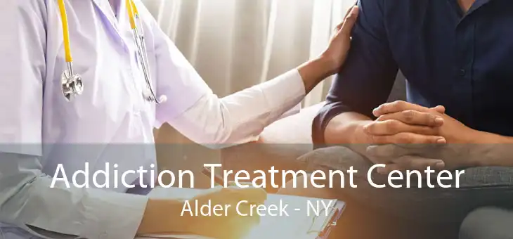 Addiction Treatment Center Alder Creek - NY