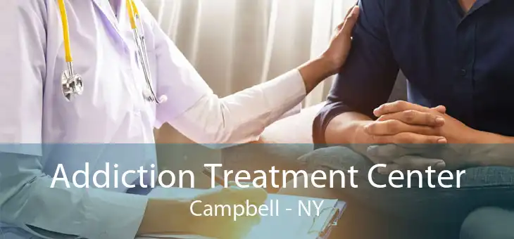 Addiction Treatment Center Campbell - NY