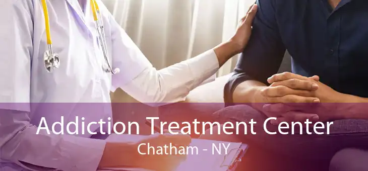 Addiction Treatment Center Chatham - NY