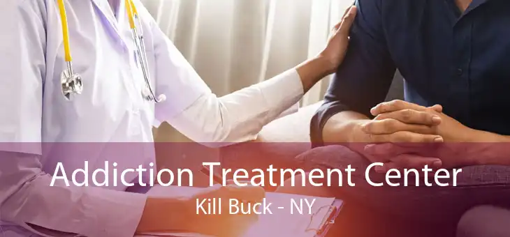 Addiction Treatment Center Kill Buck - NY