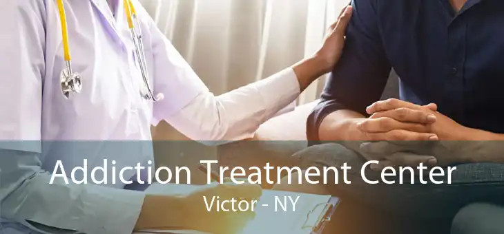 Addiction Treatment Center Victor - NY