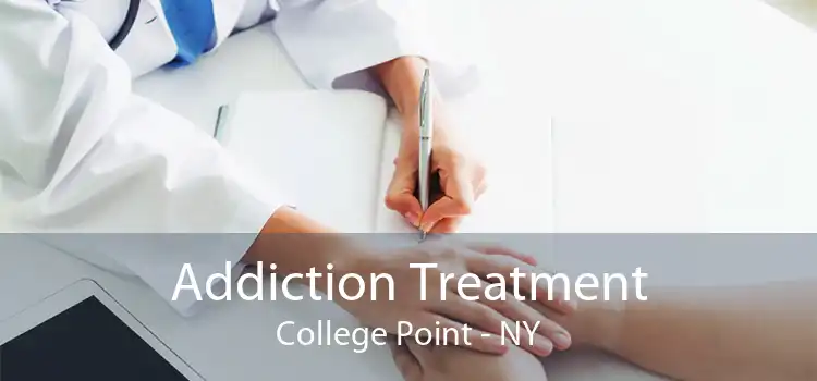 Addiction Treatment College Point - NY