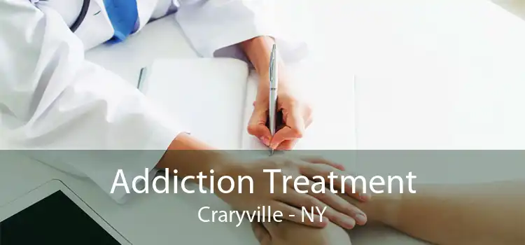 Addiction Treatment Craryville - NY