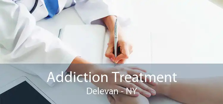 Addiction Treatment Delevan - NY