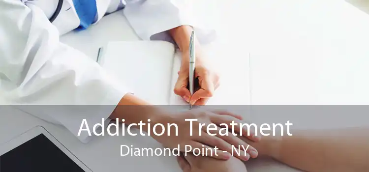 Addiction Treatment Diamond Point - NY