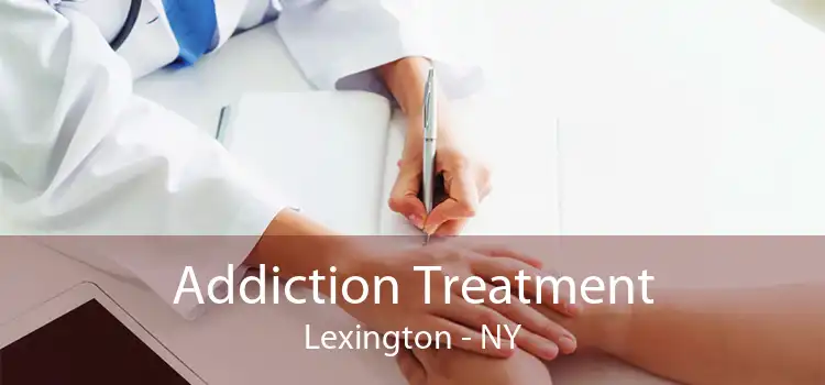 Addiction Treatment Lexington - NY