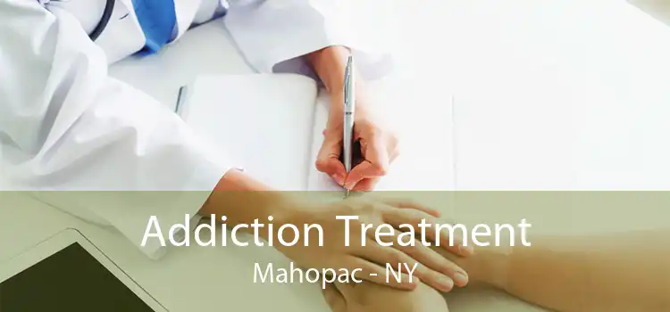 Addiction Treatment Mahopac - NY