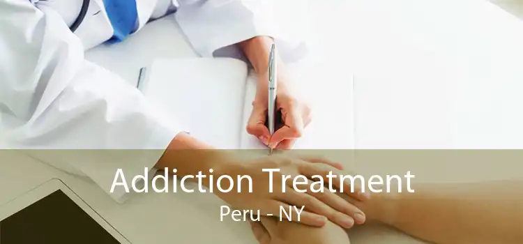 Addiction Treatment Peru - NY