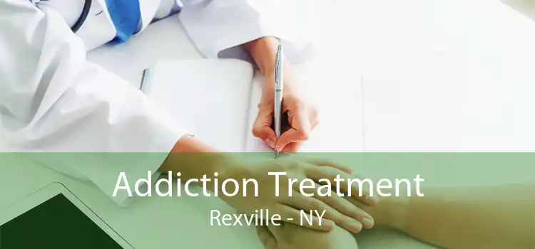 Addiction Treatment Rexville - NY