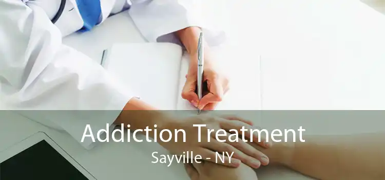 Addiction Treatment Sayville - NY