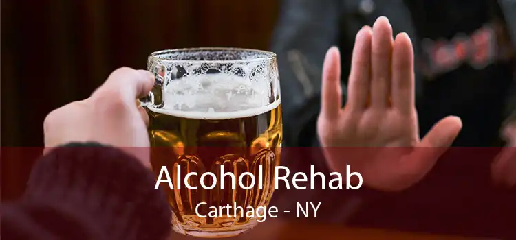 Alcohol Rehab Carthage - NY