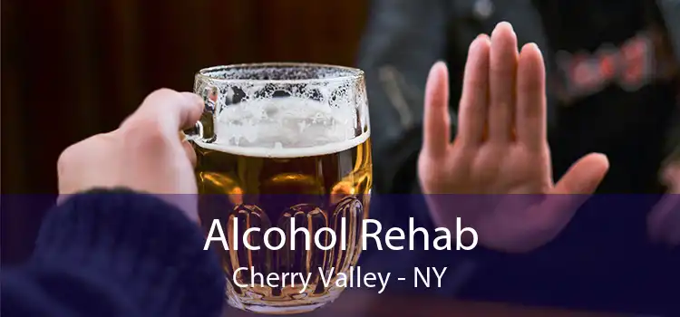 Alcohol Rehab Cherry Valley - NY