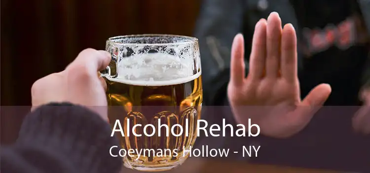 Alcohol Rehab Coeymans Hollow - NY