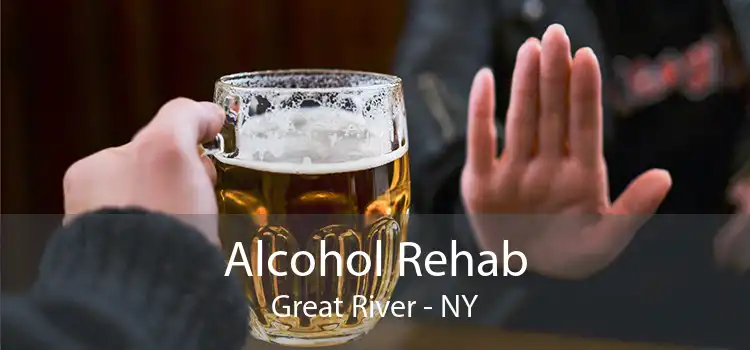 Alcohol Rehab Great River - NY