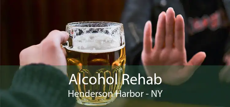 Alcohol Rehab Henderson Harbor - NY