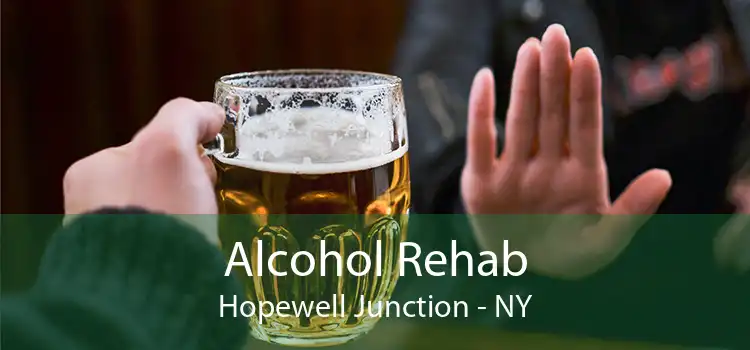 Alcohol Rehab Hopewell Junction - NY