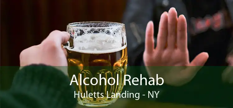 Alcohol Rehab Huletts Landing - NY