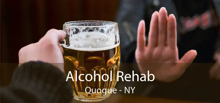 Alcohol Rehab Quogue - NY