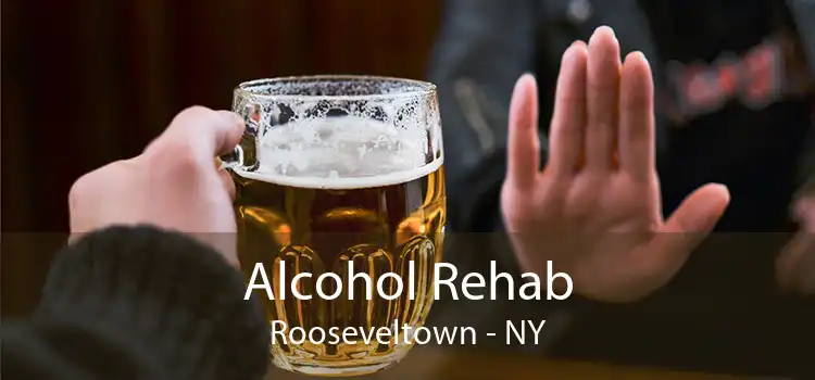 Alcohol Rehab Rooseveltown - NY