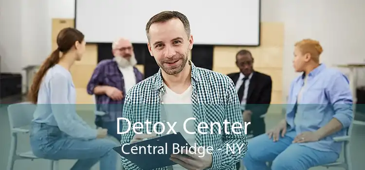 Detox Center Central Bridge - NY