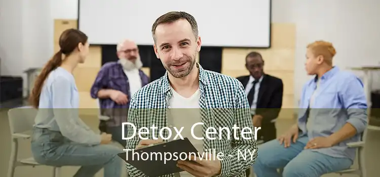 Detox Center Thompsonville - NY