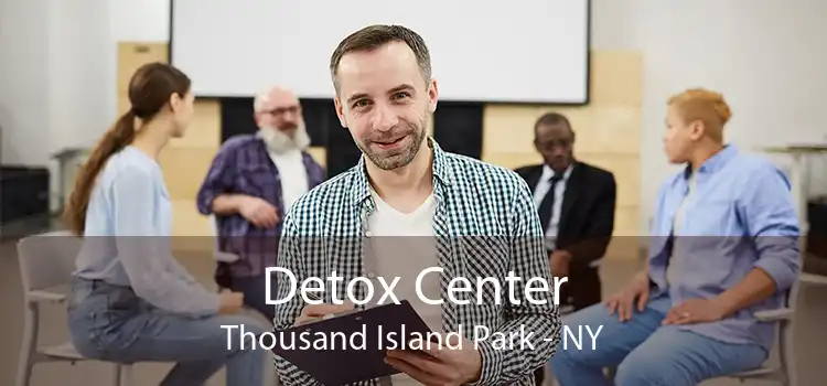 Detox Center Thousand Island Park - NY