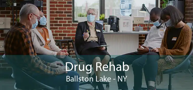 Drug Rehab Ballston Lake - NY