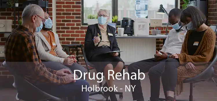 Drug Rehab Holbrook - NY