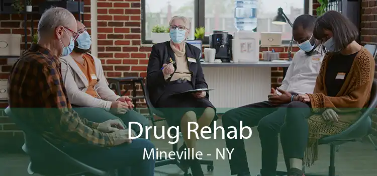 Drug Rehab Mineville - NY