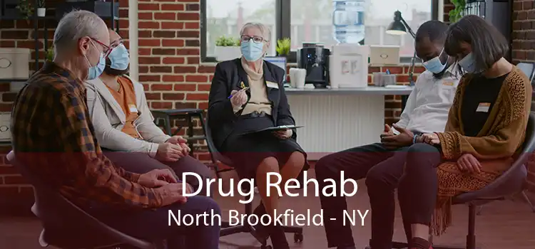 Drug Rehab North Brookfield - NY