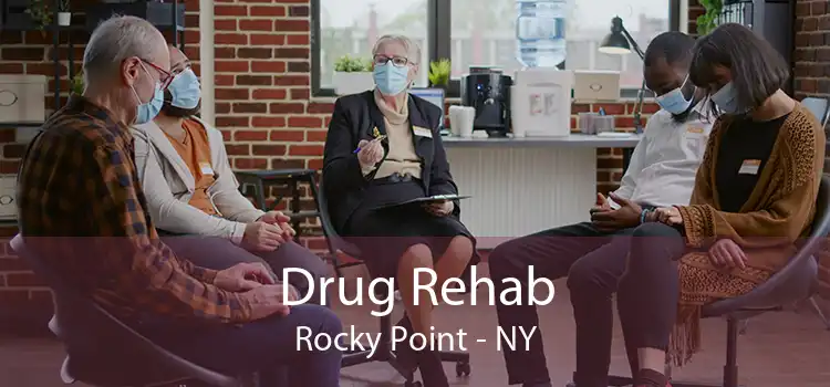 Drug Rehab Rocky Point - NY