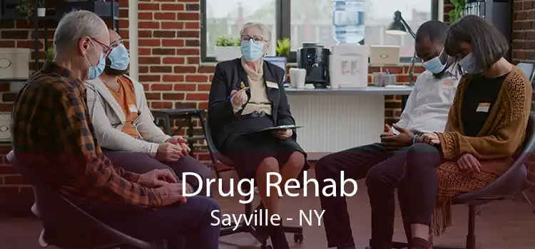 Drug Rehab Sayville - NY