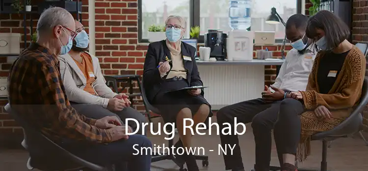 Drug Rehab Smithtown - NY