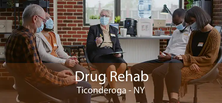 Drug Rehab Ticonderoga - NY