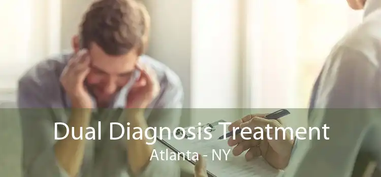 Dual Diagnosis Treatment Atlanta - NY