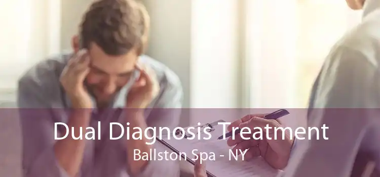 Dual Diagnosis Treatment Ballston Spa - NY