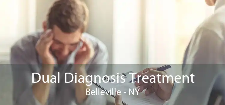 Dual Diagnosis Treatment Belleville - NY