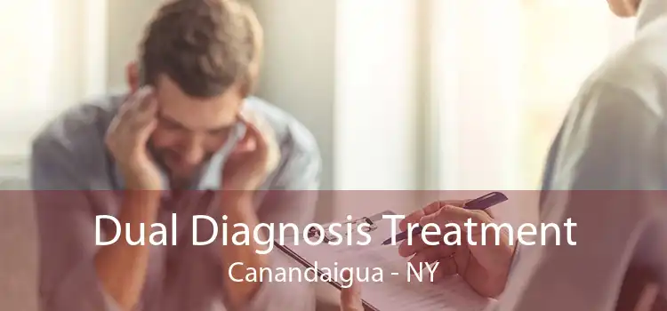 Dual Diagnosis Treatment Canandaigua - NY