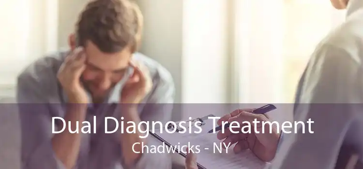 Dual Diagnosis Treatment Chadwicks - NY