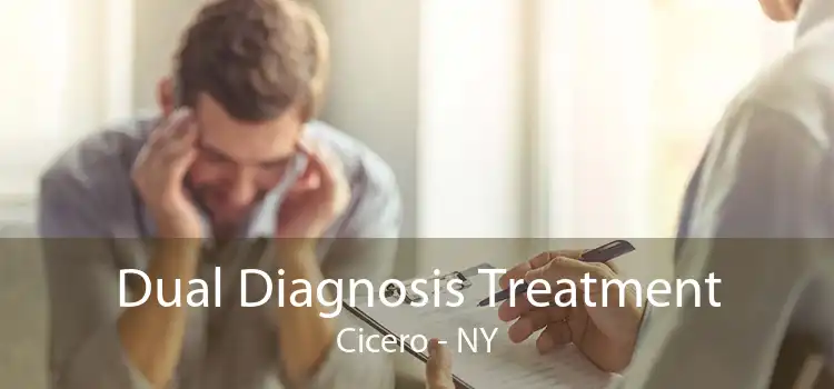 Dual Diagnosis Treatment Cicero - NY