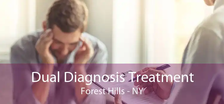 Dual Diagnosis Treatment Forest Hills - NY