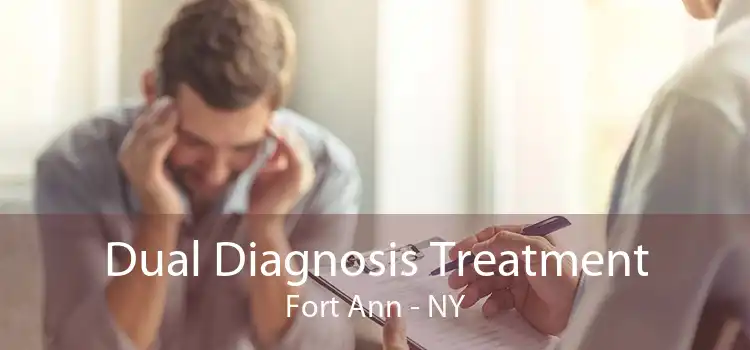 Dual Diagnosis Treatment Fort Ann - NY