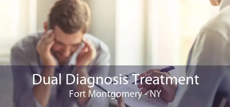 Dual Diagnosis Treatment Fort Montgomery - NY