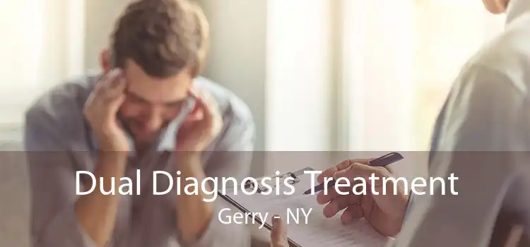 Dual Diagnosis Treatment Gerry - NY