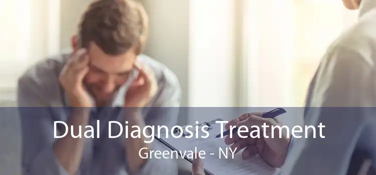 Dual Diagnosis Treatment Greenvale - NY