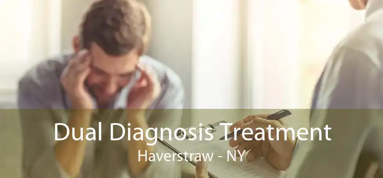 Dual Diagnosis Treatment Haverstraw - NY