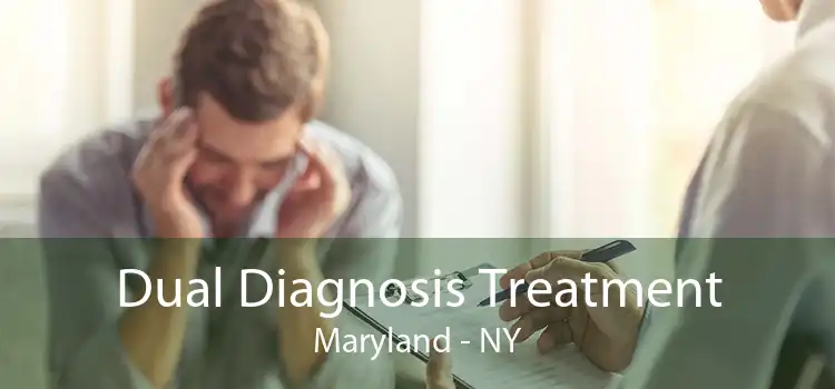 Dual Diagnosis Treatment Maryland - NY