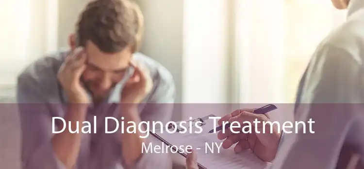 Dual Diagnosis Treatment Melrose - NY